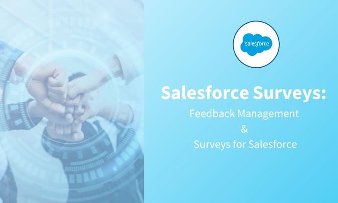 Salesforce Surveys: Feedback Management & Surveys for Salesforce